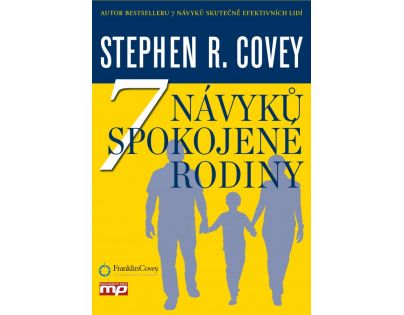 7 návyků spokojené rodiny Stephen M. R. Covey CZ