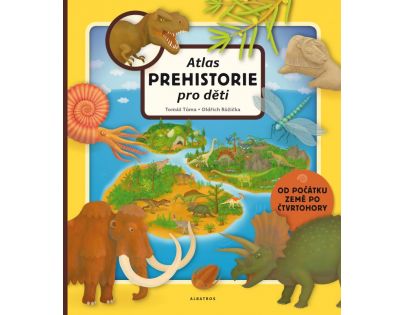 Atlas prehistorie pro děti