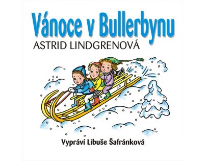 CD-Vianoce v Bullerbynu - Astrid Lindgren, Libuše Šafránková