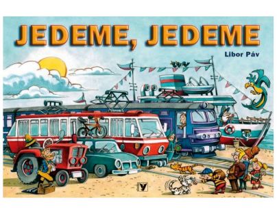 Jedeme, jedeme - Libor Páv