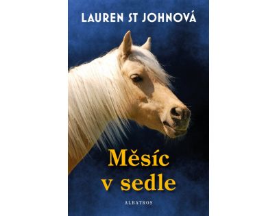 Měsíc v sedle - Lauren St Johnová, Tereza Vlášková