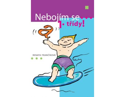 Nebojím se 1. třídy