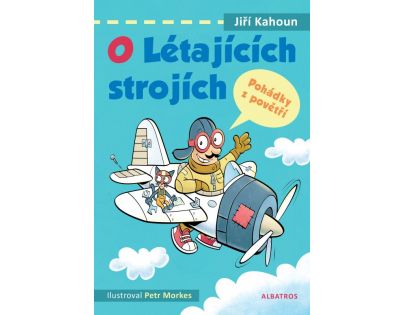 O létajících strojích