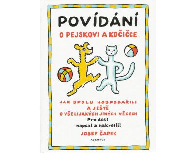 Rozprávanie o psíkovi a mačičke Karel Čapek