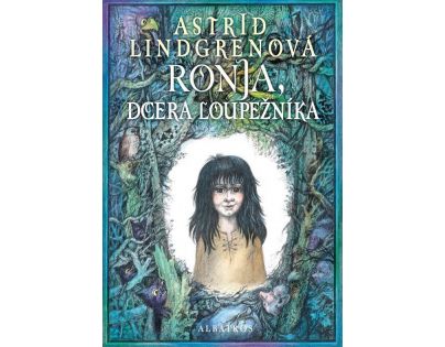 Ronja, dcera loupežníka - Barbora Kyšková, Astrid Lindgrenová