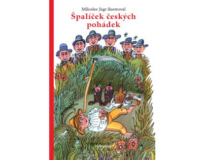 Špalíček českých rozprávok Miloslav Jágr ilustrácie