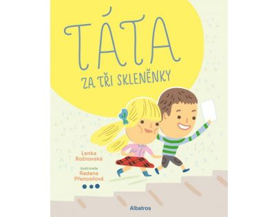 Táta za tři skleněnky Lenka Rožnovská CZ