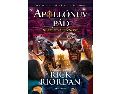 Fragment Apollónov pád Neronova pevnosť Rick Riordan Poškodený obal