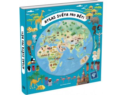 B4U Publishing Atlas světa pro děti CZ verzia