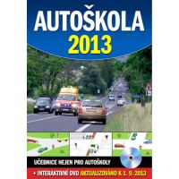 Autoškola 2013 + DVD, aktualizováno k 1.9.2013 CZE KNI Autoškola 2013 + DVD, aktualizováno k 1.9.2013 CZE KNI