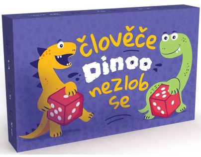 Človeče Dinoo nehnevaj sa!