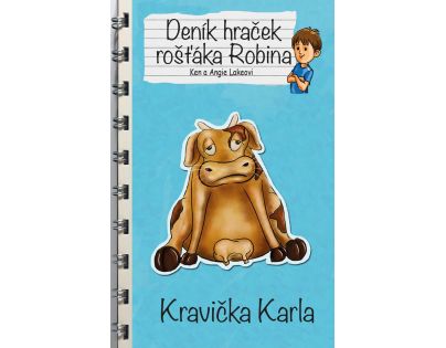 Columbus Deník hraček rošťáka Robina - Kravička Karla