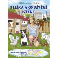 Eliška a opuštěné štěně - Jessie Williams, Tereza Samiecová Eliška a opuštěné štěně - Jessie Williams, Tereza Samiecová
