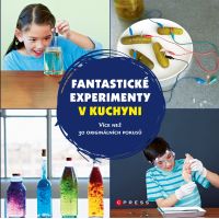 Fantastické experimenty v kuchyni The Exploratorium CZ Fantastické experimenty v kuchyni The Exploratorium CZ