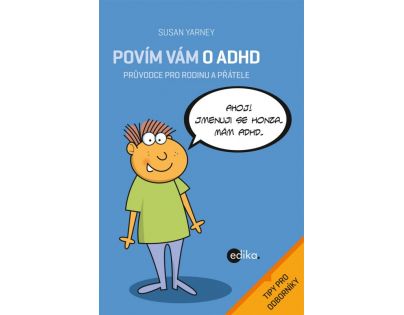 Poviem vám o ADHD