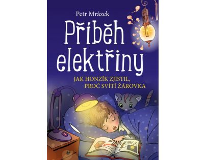 Príbeh elektriny - Petr Mrázek