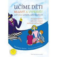 Učíme děti mluvit a vyprávět - Kniha + CD audio, MP3 Učíme děti mluvit a vyprávět - Kniha + CD audio, MP3