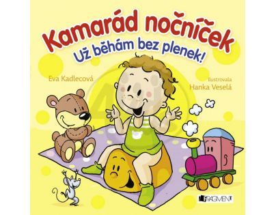 Fragment Kamarád nočníček - Už běhám bez plenek!