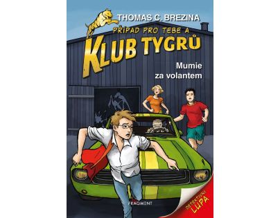 Fragment Tigrí tím Múmia za volantom