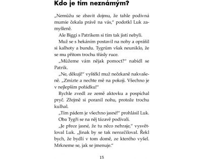 Fragment Tigrí tím Múmia za volantom