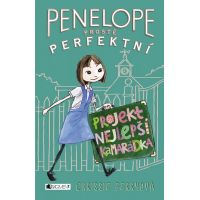 Penelope - prostě perfektní: Projekt Nejlepší kamarádka Penelope - prostě perfektní: Projekt Nejlepší kamarádka