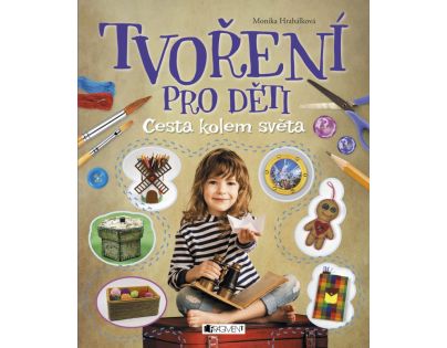 Tvorenie pre deti - Monika Hrabálková