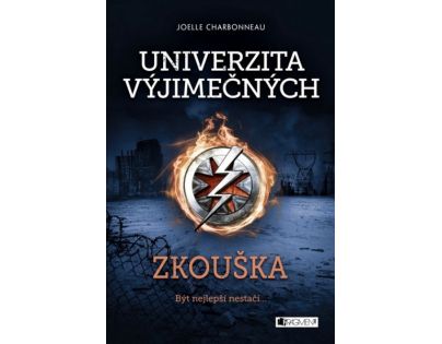 Univerzita výnimočných - Skúška - Joelle Charbonneau