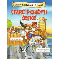 Obrázkové čtení Staré pověsti české - Antonín Šplíchal Obrázkové čtení Staré pověsti české - Antonín Šplíchal
