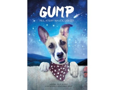 Gump Pes ktorý naučil ľudí žiť Kniha Filipa Rožka