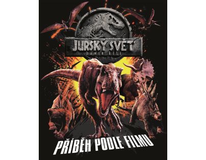 Jurský svet Zánik ríše - Príbeh podľa filmu