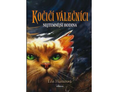 Albatros Kočičí válečníci Nejtemnější hodina Erin Hunterová CZ verzia