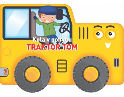 Kola v pohybu Traktor Tom