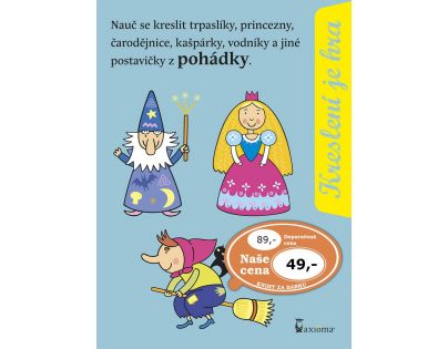 Kreslenie je hra .. rozprávky