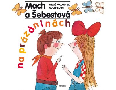 Albatros Mach a Šebestová na prázdninách Miloš Macourek CZ verzia