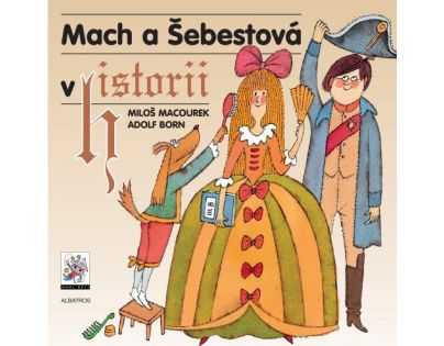 Albatros Mach a Šebestová v historii Miloš Macourek CZ verzia