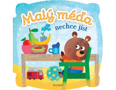 Malý medvedík. Nechce jesť