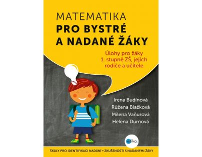 Matematika pre bystré a nadaných žiakov - Irena Budínová, Růžena Blažková