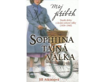 Můj příběh Sofiina tajná válka Atkinsonová, Jil