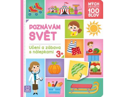 Mojich prvých 100 slov. Poznávam svet