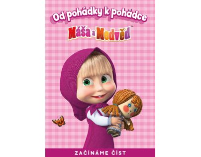 Od rozprávky k rozprávke Máša a medveď