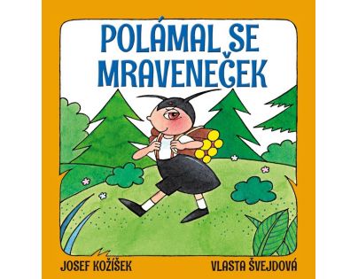 Ottovo nakladatelství Polámal se mraveneček CZ verzia