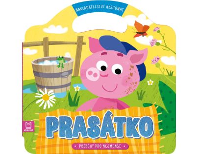 Príbehy pre najmenších. Prasiatko