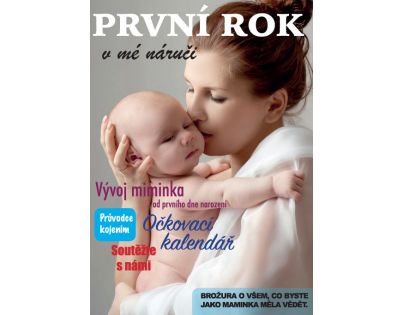 První rok v mé náruči