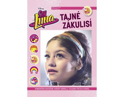 Soy Luna - Tajné zákulisia