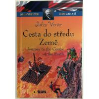 Cesta do stredu zeme Journey to the Centre of the Earth Dvojjazyčné čítanie Č-A Cesta do stredu zeme Journey to the Centre of the Earth Dvojjazyčné čítanie Č-A