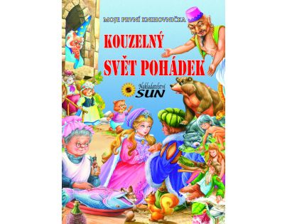 Kouzelný svět pohádek - Moje první knihovnička