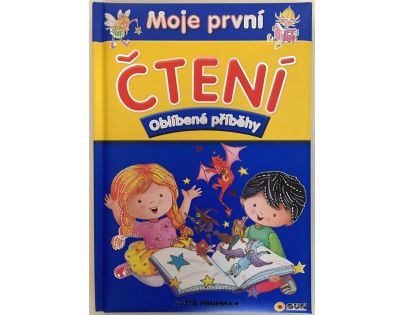 Moje první čtení - Oblíbené příběhy