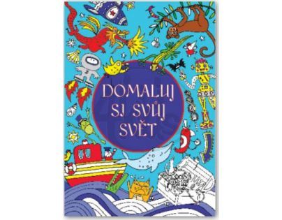 Svojtka Domaluj si svůj svět