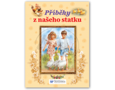 Svojtka Příběhy z našeho statku
