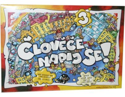 Teddies Člověče, napij se! 3